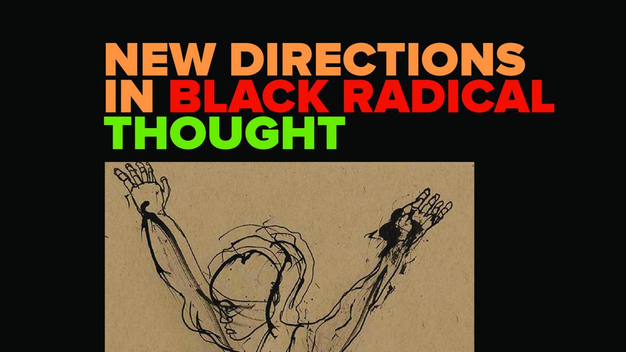 Black radical thought image for event at UC Davis African and African-American studies